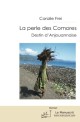 La perle des Comores : destin d'Anjouannaise : roman