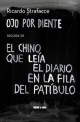 Ojo por diente seguida de El chino que leía el diario en la fila del patíbulo