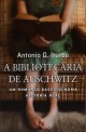 A bibliotecaria de Auschwitz