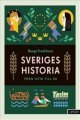 Sveriges historia – Från istid till EU.