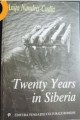 Twenty Years in Siberia