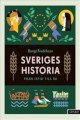 Sveriges historia – Från istid till EU.
