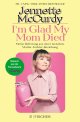 I&#039;m Glad My Mom Died: Meine Befreiung aus einer toxischen Mutter-Tochter-Beziehung