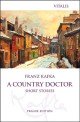 A Country Doctor : Short Stories