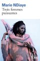 Trois Femmes puissantes