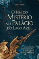 O Fim do Mist&eacute;rio no Pal&aacute;cio do Lago Azul