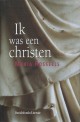 Ik was een christen