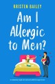 Am I Allergic To Men?