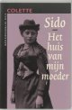 Sido/Het huis van mijn moeder