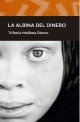 La albina del dinero