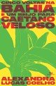 Cinco Voltas Na Bahia E Um Beijo Para Caetano Velo