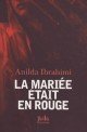 La mariée était en rouge : roman